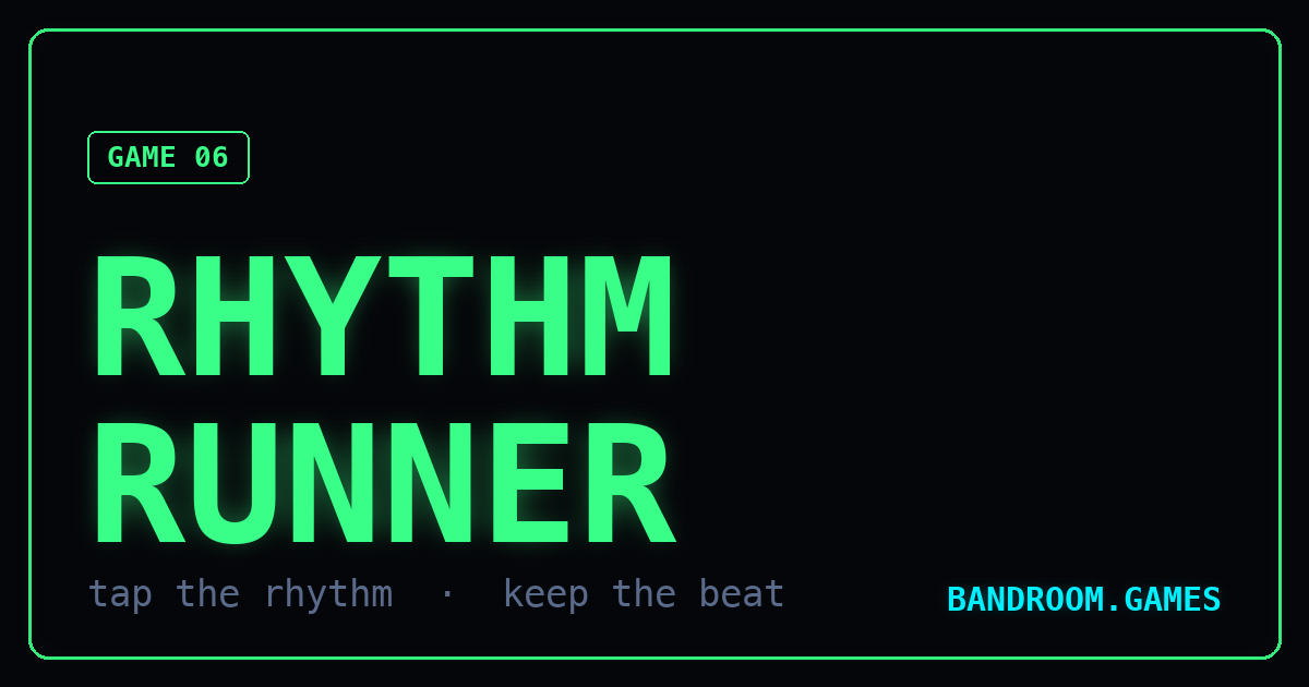 RHYTHM RUNNER — Bandroom.games